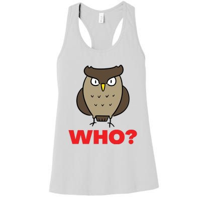 Funny Hoot Barred Barn Screech Owl Owlet Wise Bird WHO HOO Women's Racerback Tank