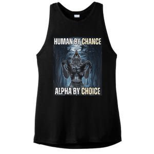 Funny Human By Chance Alpha By Choice Gift Ladies PosiCharge Tri-Blend Wicking Tank