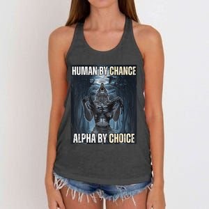 Funny Human By Chance Alpha By Choice Gift Women's Knotted Racerback Tank