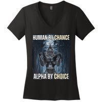 Funny Human By Chance Alpha By Choice Gift Women's V-Neck T-Shirt