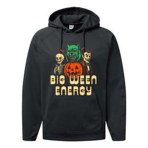 Funny Halloween Big Ween Energy Performance Fleece Hoodie