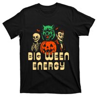 Funny Halloween Big Ween Energy T-Shirt