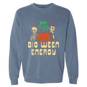 Funny Halloween Big Ween Energy Garment-Dyed Sweatshirt