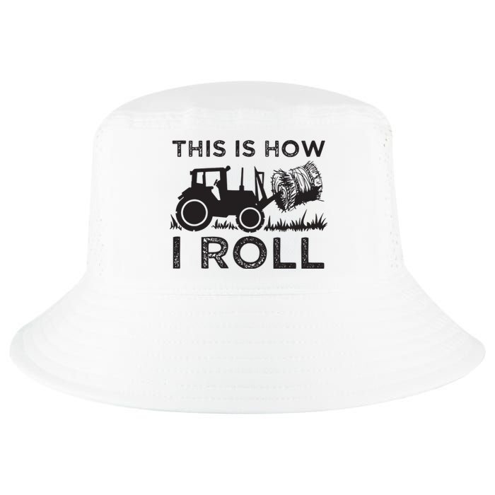 Funny Hay Bale How I Roll Gift Cool Farmer Tractor Driver Cool Comfort Performance Bucket Hat