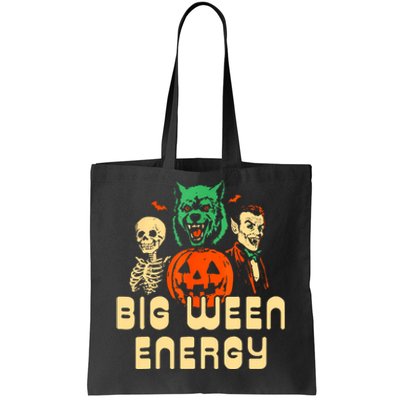 Funny Halloween Big Ween Energy Tote Bag