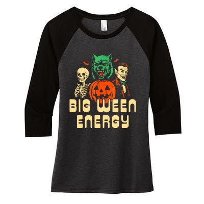 Funny Halloween Big Ween Energy Women's Tri-Blend 3/4-Sleeve Raglan Shirt