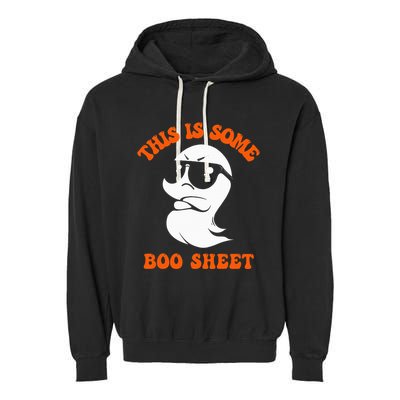 Funny Halloween Boo Ghost Costume This Is Some Boo Sheet Garment-Dyed Fleece Hoodie