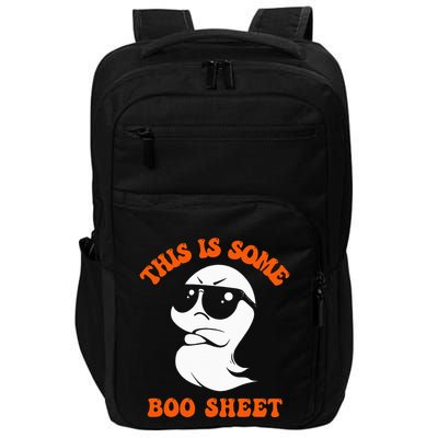 Funny Halloween Boo Ghost Costume This Is Some Boo Sheet Impact Tech Backpack