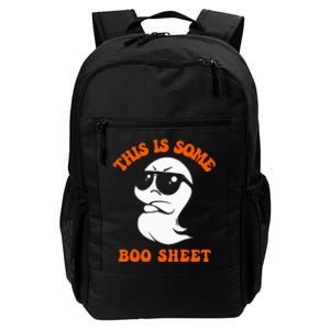 Funny Halloween Boo Ghost Costume This Is Some Boo Sheet Daily Commute Backpack