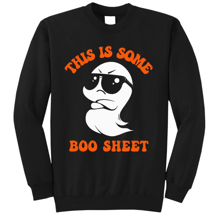 Funny Halloween Boo Ghost Costume This Is Some Boo Sheet Tall Sweatshirt