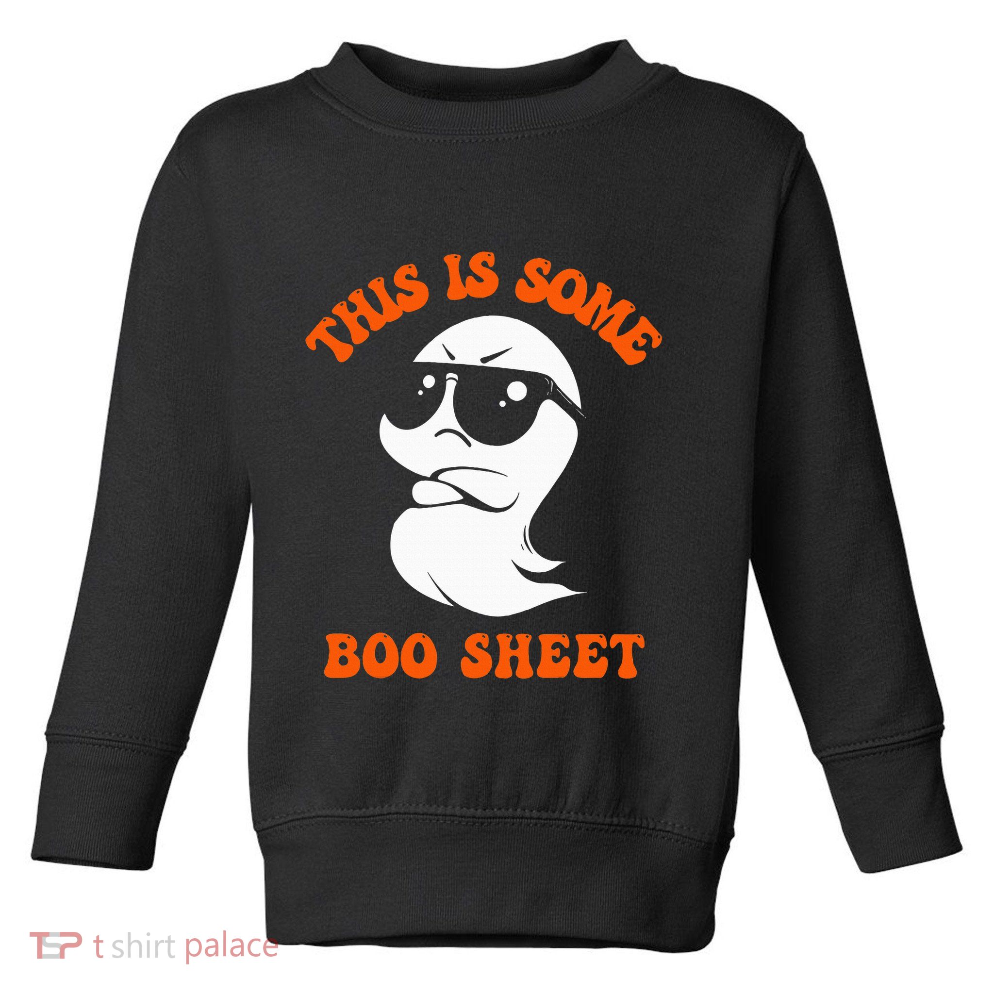 Funny Halloween Boo Ghost Costume This Is Some Boo Sheet Toddler Sweatshirt