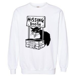 Funny Hissing Booth Kitten Kitty Cat Furmom Furdad Garment-Dyed Sweatshirt