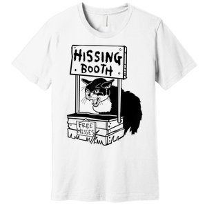 Funny Hissing Booth Kitten Kitty Cat Furmom Furdad Premium T-Shirt