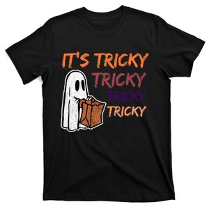 Funny Halloween Boo Its Tricky Tricky Tricky T-Shirt