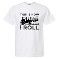 Funny Hay Bale How I Roll Gift Cool Farmer Tractor Driver Garment-Dyed Heavyweight T-Shirt