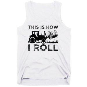 Funny Hay Bale How I Roll Gift Cool Farmer Tractor Driver Tank Top