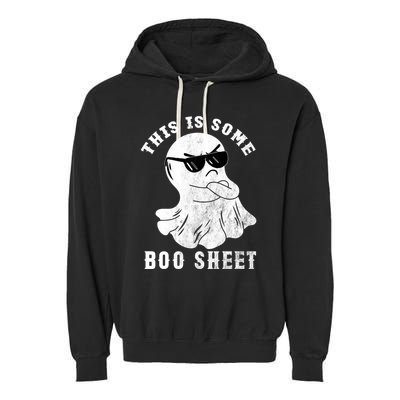 Funny Halloween Boo Ghost Costume This Is Some Boo Sheet Gift Garment-Dyed Fleece Hoodie