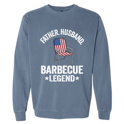 Father Husband Barbecue Legend Grillfather American Flag Bbq Meaningful Gift Garment-Dyed Sweatshirt