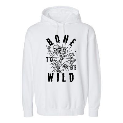 Funny Halloween Bone To Be Wild Skateboarding Skeleton Garment-Dyed Fleece Hoodie