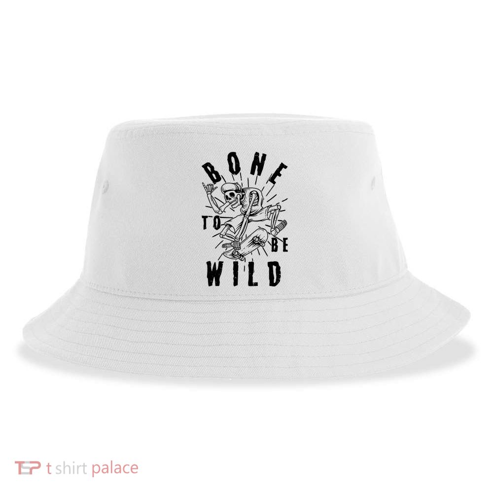 Funny Halloween Bone To Be Wild Skateboarding Skeleton Sustainable Bucket Hat