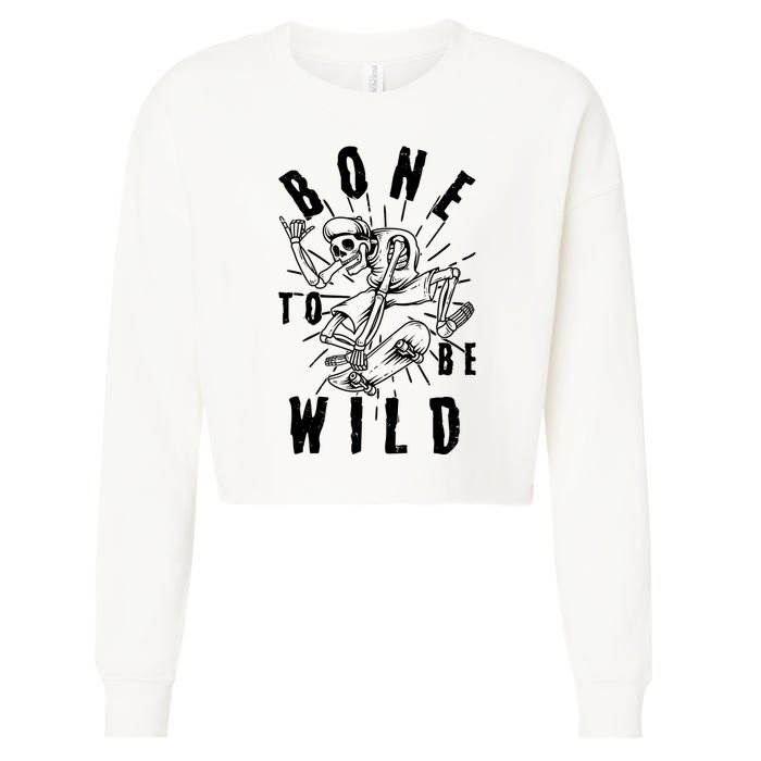 Funny Halloween Bone To Be Wild Skateboarding Skeleton Cropped Pullover Crew
