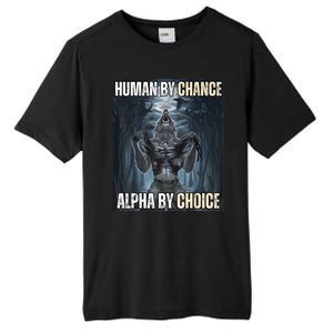 Funny Human By Chance Alpha By Choice Tall Fusion ChromaSoft Performance T-Shirt