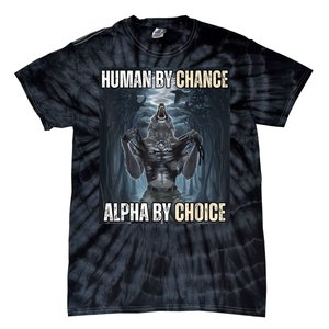 Funny Human By Chance Alpha By Choice Tie-Dye T-Shirt