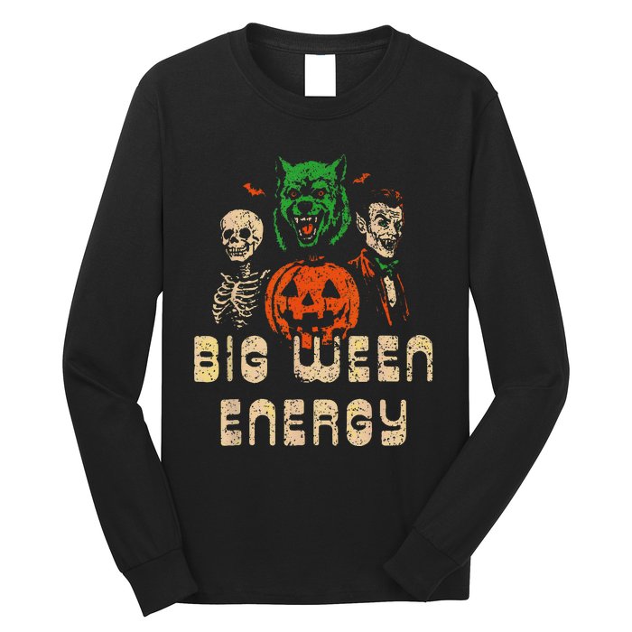 Funny Halloween Big Ween Energy Long Sleeve Shirt