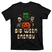 Funny Halloween Big Ween Energy T-Shirt