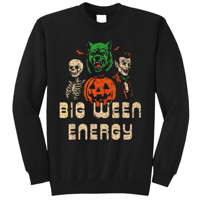 Funny Halloween Big Ween Energy Tall Sweatshirt