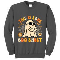 Funny Halloween Boo Ghost Costume This Is Some Boo Sheet Tall Sweatshirt