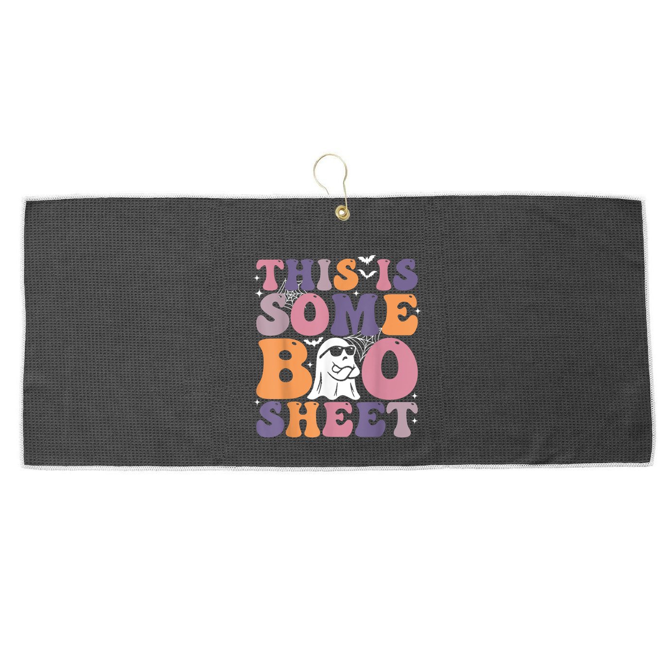 Funny Halloween Boo Ghost Costume This Is Some Boo Sheet Large Microfiber Waffle Golf Towel