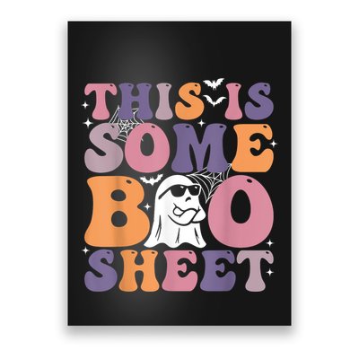 Funny Halloween Boo Ghost Costume This Is Some Boo Sheet Poster