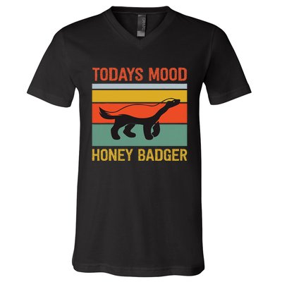 Funny Honey Badger Todays Mood Honey Badger V-Neck T-Shirt