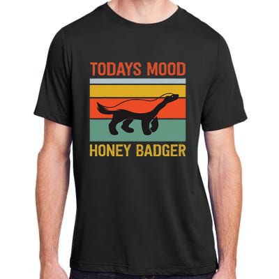 Funny Honey Badger Todays Mood Honey Badger Adult ChromaSoft Performance T-Shirt