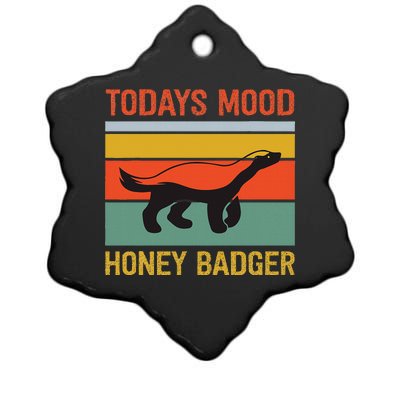 Funny Honey Badger Todays Mood Honey Badger Ceramic Star Ornament