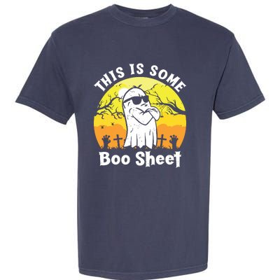 Funny Halloween Boo Ghost Costume This Is Some Boo Sheet Garment-Dyed Heavyweight T-Shirt