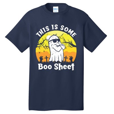 Funny Halloween Boo Ghost Costume This Is Some Boo Sheet Tall T-Shirt