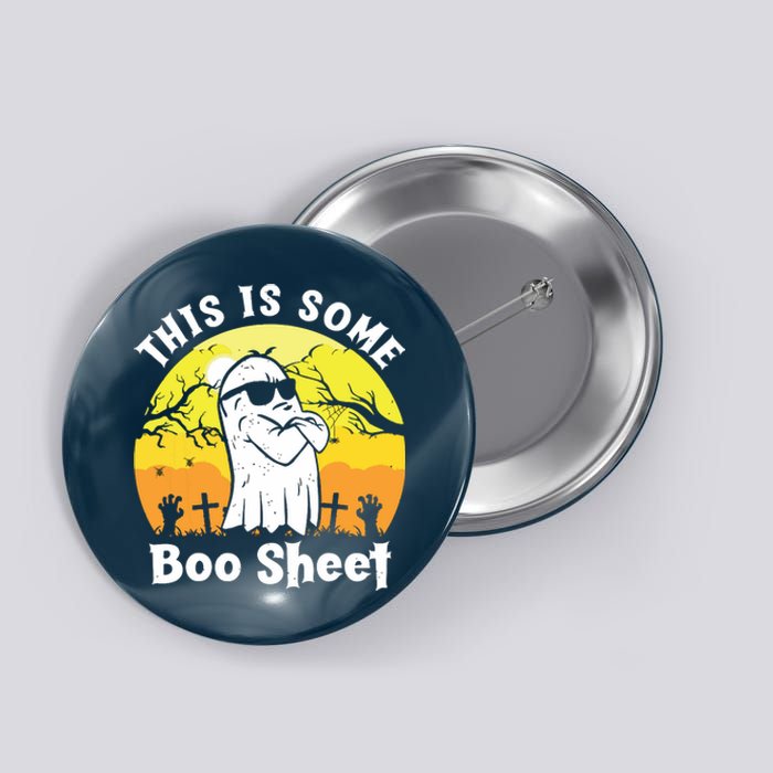 Funny Halloween Boo Ghost Costume This Is Some Boo Sheet Button