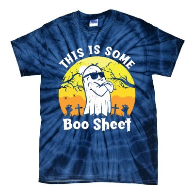 Funny Halloween Boo Ghost Costume This Is Some Boo Sheet Tie-Dye T-Shirt