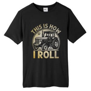 Funny Hay Bale How I Roll Gift Cool Farmer Tractor Driver Tall Fusion ChromaSoft Performance T-Shirt