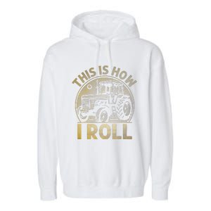 Funny Hay Bale How I Roll Gift Cool Farmer Tractor Driver Garment-Dyed Fleece Hoodie