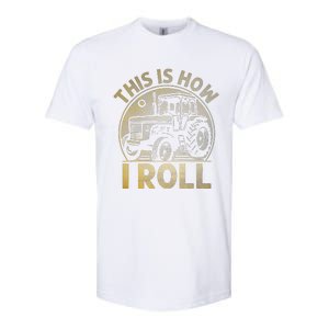 Funny Hay Bale How I Roll Gift Cool Farmer Tractor Driver Softstyle CVC T-Shirt