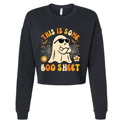 Funny Halloween Boo Ghost Costume This Is Some Boo Sheet Cropped Pullover Crew