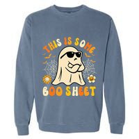 Funny Halloween Boo Ghost Costume This Is Some Boo Sheet Garment-Dyed Sweatshirt