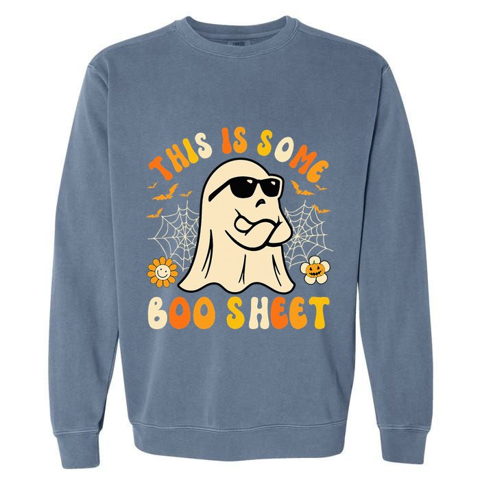 Funny Halloween Boo Ghost Costume This Is Some Boo Sheet Garment-Dyed Sweatshirt