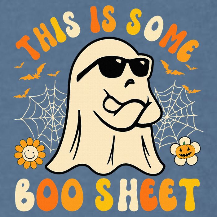 Funny Halloween Boo Ghost Costume This Is Some Boo Sheet Garment-Dyed Sweatshirt