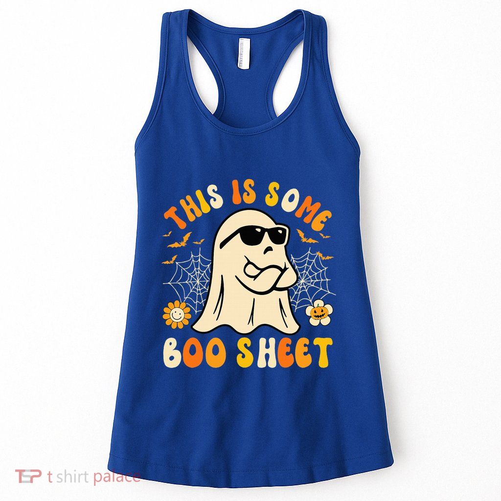 Funny Halloween Boo Ghost Costume This Is Some Boo Sheet Womens Tank Top