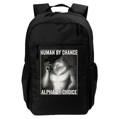 Funny Human By Chance Alpha By Choice Cool Alpha Wolf Meme Backpack