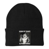 Funny Human By Chance Alpha By Choice Cool Alpha Wolf Meme Beanie